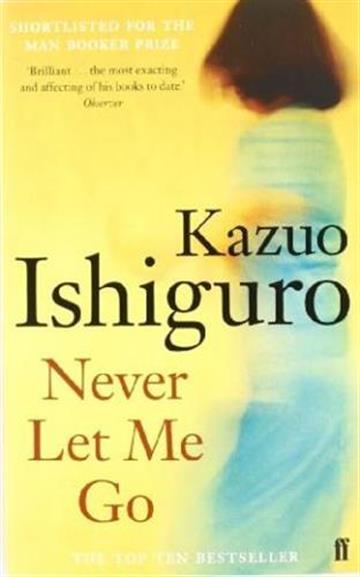 Knjiga Never Let Me Go autora Kazuo Ishiguro izdana 2006 kao meki uvez dostupna u Knjižari Znanje.