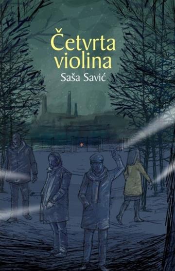Knjiga Četvrta violina autora Saša Savić izdana 2022 kao meki uvez dostupna u Knjižari Znanje.