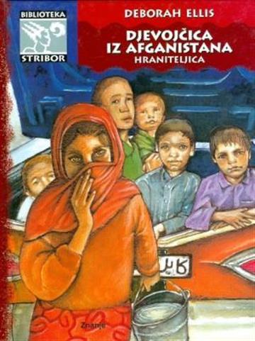 Knjiga Djevojčica iz Afganistana autora Deborah Ellis izdana 2015 kao tvrdi uvez dostupna u Knjižari Znanje.