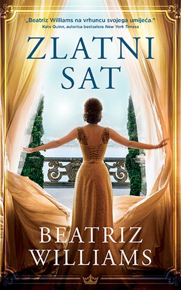 Knjiga Zlatni sat autora Beatriz Williams izdana 2020 kao meki uvez dostupna u Knjižari Znanje.