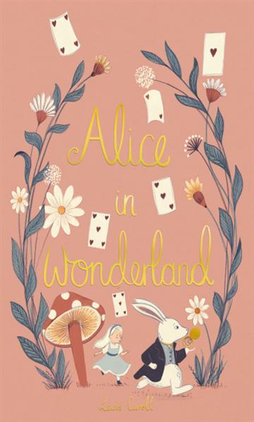 Knjiga Alice In Wonderland autora Lewis Carroll izdana 2018 kao tvrdi uvez dostupna u Knjižari Znanje.