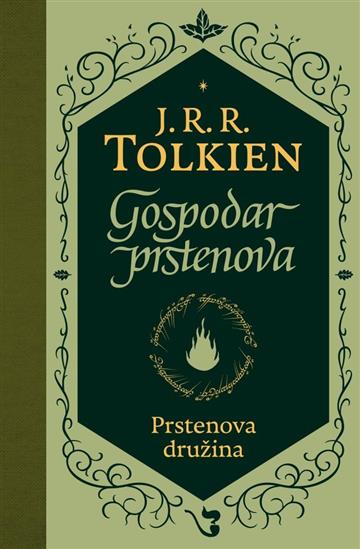Knjiga GOSPODAR PRSTENOVA 1 -  Prstenova družina autora J. R. R. Tolkien izdana  kao  dostupna u Knjižari Znanje.