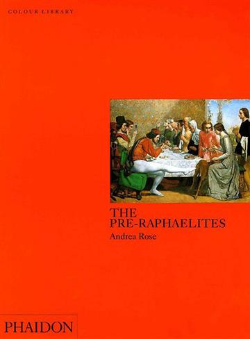 Knjiga The Pre-Raphaelites autora Andrea Rose izdana 1998 kao meki uvez dostupna u Knjižari Znanje.