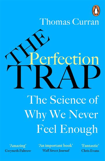 Knjiga Perfection Trap autora Thomas Curran izdana 2024 kao meki uvez dostupna u Knjižari Znanje.