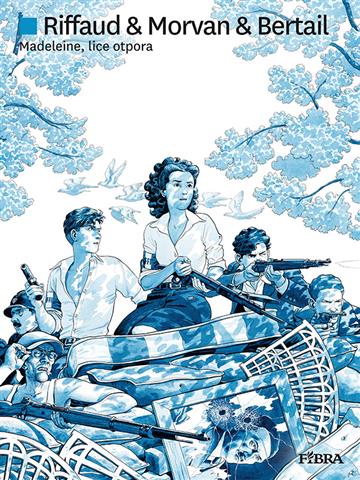 Knjiga Madeleine, lice otpora autora Jean-David Morvan, Dominique Bertail, Madeleine Riffaud izdana 2026 kao tvrdi uvez dostupna u Knjižari Znanje.