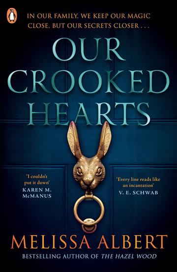 Knjiga Our Crooked Hearts autora Melissa Albert izdana 2022 kao meki uvez dostupna u Knjižari Znanje.