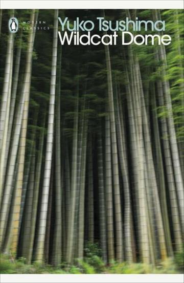 Knjiga Wildcat Dome autora Yuko Tsushima izdana 2026 kao meki uvez dostupna u Knjižari Znanje.