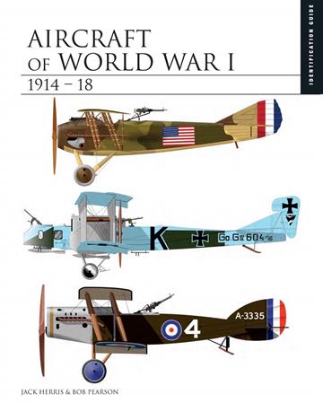 Knjiga Aircraft of World War I 1914-1918 autora Jack Herris izdana 2020 kao tvrdi uvez dostupna u Knjižari Znanje.
