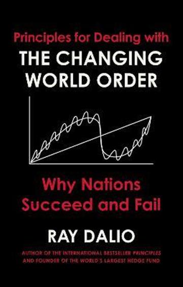 Knjiga Changing World Order autora Ray Dalio izdana 2021 kao tvrdi uvez dostupna u Knjižari Znanje.