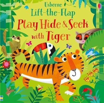 Knjiga Lift the Flap: Play Hide & Seek With Tiger autora Usborne izdana 2020 kao tvrdi uvez dostupna u Knjižari Znanje.