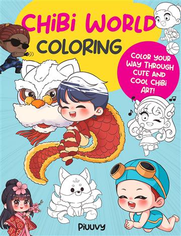Knjiga Chibi World Coloring Book autora Piuuvy izdana 2023 kao meki  uvez dostupna u Knjižari Znanje.