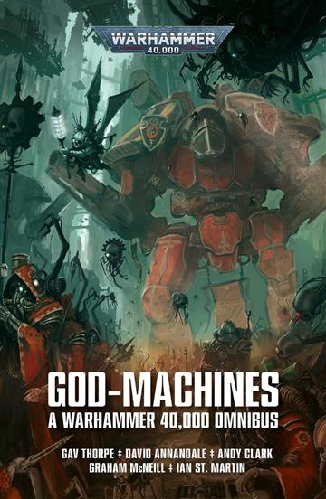 Knjiga God-Machines (WH 40,000) autora David Annandale izdana 2023 kao meki uvez dostupna u Knjižari Znanje.