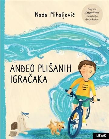 Knjiga Anđeo plišanih igračaka autora Nada Mihaljević izdana 2025 kao tvrdi uvez dostupna u Knjižari Znanje.