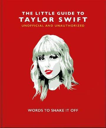 Knjiga Little Book Of Taylor Swift autora Orange Hippo! izdana 2022 kao tvrdi uvez dostupna u Knjižari Znanje.