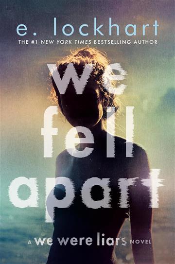 Knjiga We Fell Apart autora E. Lockhart izdana 2025 kao meki uvez dostupna u Knjižari Znanje.