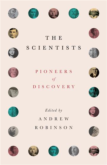 Knjiga Scientists: Pioneers of Discovery autora Andrew Robinson izdana 2023 kao meki uvez dostupna u Knjižari Znanje.