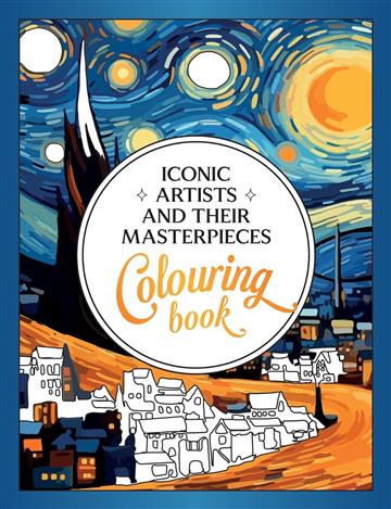 Knjiga Iconic Artists and Their Masterpieces autora Vicky Benaim izdana 2024 kao meki uvez dostupna u Knjižari Znanje.