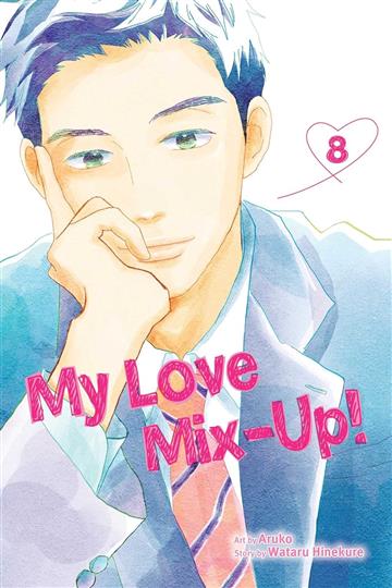 Knjiga My Love Mix-Up!, vol. 08 autora Wataru Hinekure, Aruko izdana 2023 kao meki uvez dostupna u Knjižari Znanje.