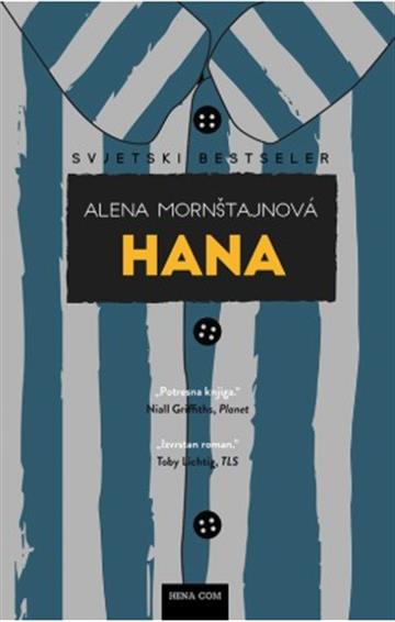 Knjiga Hana autora Alena Mornštajnová izdana 2026 kao meki uvez dostupna u Knjižari Znanje.