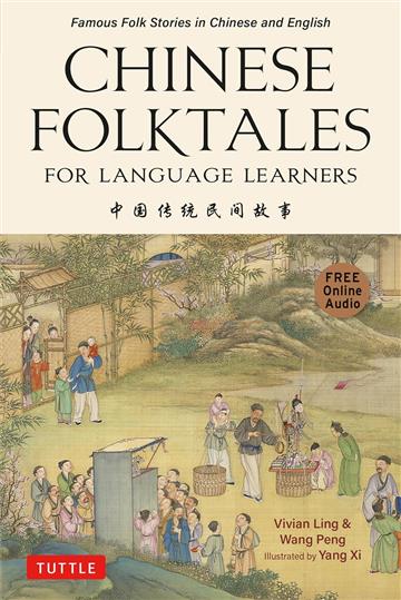 Knjiga Chinese Folktales for Language Learners autora Vivian Ling izdana 2024 kao meki dostupna u Knjižari Znanje.