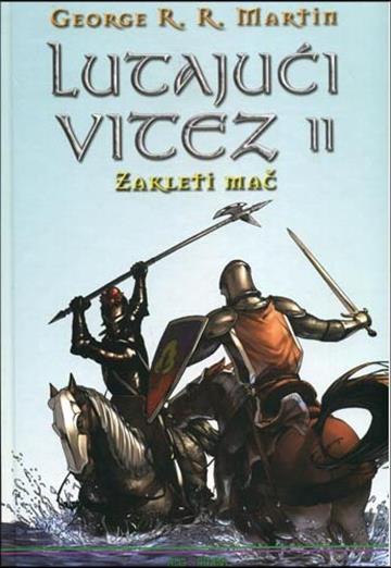 Lutajući vitez: Zakleti mač 9789533163703
