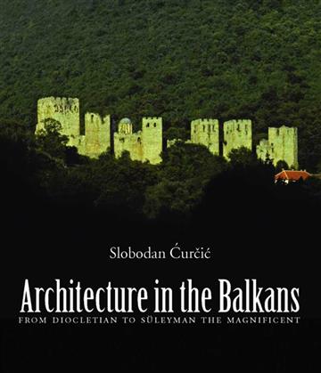 Knjiga Architecture in the Balkans: From Diocletian to Suleyman the Magnificent, 300-1550 autora Slobodan Curcic izdana 2010 kao tvrdi uvez dostupna u Knjižari Znanje.