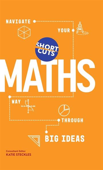 Knjiga Maths (Short Cuts) autora Katie Steckles izdana 2023 kao meki uvez dostupna u Knjižari Znanje.