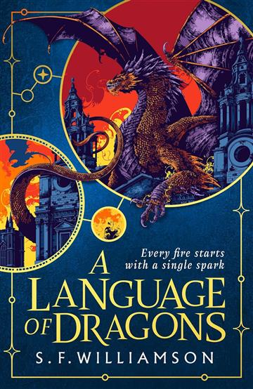 Knjiga Language of Dragons autora S. F. Williamson izdana 2025 kao meki uvez dostupna u Knjižari Znanje.