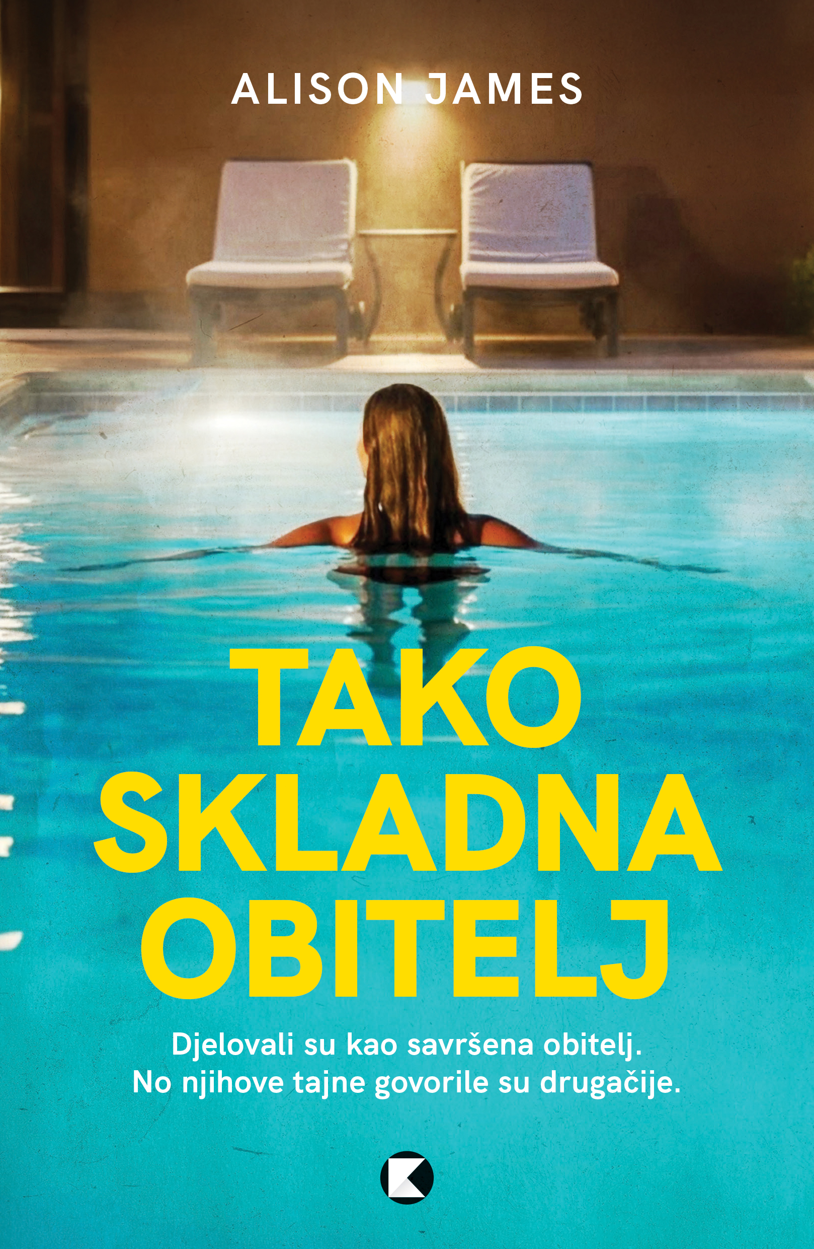 Knjiga Tako skladna obitelj autora Alison James izdana 2026 kao meki uvez dostupna u Knjižari Znanje.