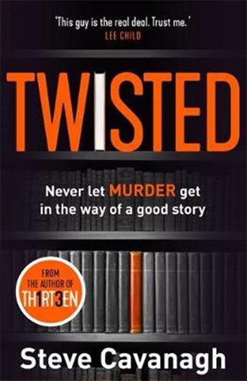 Knjiga Twisted autora Steve Cavanagh izdana 2019 kao meki uvez dostupna u Knjižari Znanje.