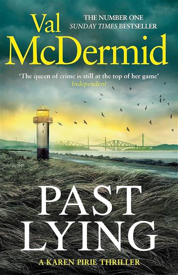Knjiga Past Lying autora Val McDermid izdana 2024 kao meki uvez dostupna u Knjižari Znanje.