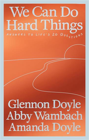 Knjiga We Can Do Hard Things autora Glennon Doyle izdana 2025 kao meki uvez dostupna u Knjižari Znanje.