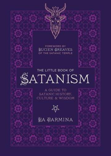 Knjiga Little Book of Satanism autora La Carmina izdana 2022 kao meki uvez dostupna u Knjižari Znanje.