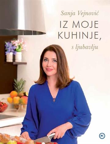 Knjiga Iz moje kuhinje, s ljubavlju autora Sanja Vejnović izdana 2021 kao meki uvez dostupna u Knjižari Znanje.