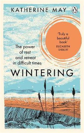 Knjiga Wintering autora Katherine May izdana 2020 kao meki uvez dostupna u Knjižari Znanje.