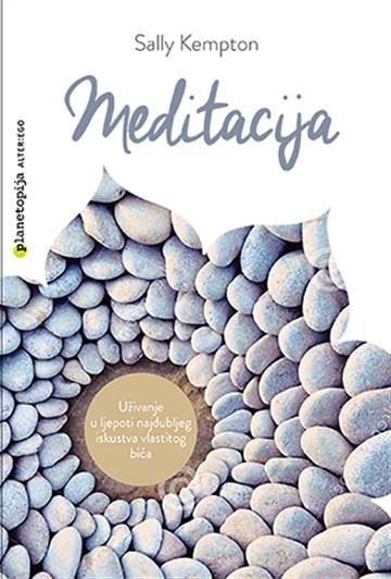 Knjiga Meditacija autora Sally Kempton izdana 2015 kao meki uvez dostupna u Knjižari Znanje.