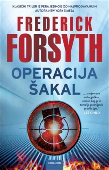 Knjiga Operacija Šakal autora Frederick Forsyth izdana 2026 kao meki uvez dostupna u Knjižari Znanje.