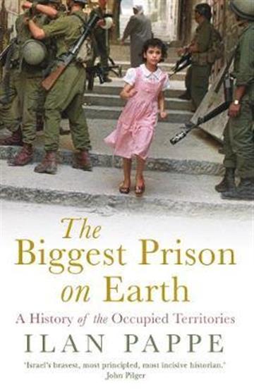 Knjiga Biggest Prison on Earth autora Ilan Pappe izdana 2019 kao meki uvez dostupna u Knjižari Znanje.