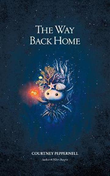 Knjiga Way Back Home autora Courtney Peppernell izdana 2022 kao meki uvez dostupna u Knjižari Znanje.