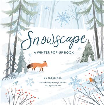 Knjiga Snowscape: A Winter Pop-Up Book autora Nicole Yen izdana 2022 kao tvrdi uvez dostupna u Knjižari Znanje.