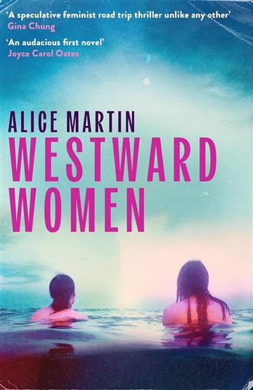 Knjiga Westward Women autora Alice Martin izdana 2026 kao meki uvez dostupna u Knjižari Znanje.