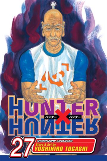 Knjiga Hunter x Hunter, vol. 27 autora Yoshihiro Togashi izdana 2011 kao meki uvez dostupna u Knjižari Znanje.