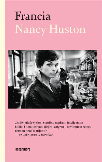 Knjiga Francia autora Nancy Huston izdana 2026 kao meki uvez dostupna u Knjižari Znanje.