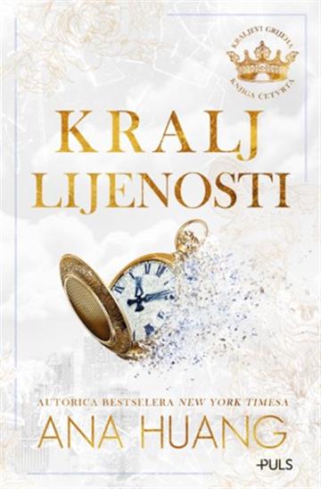 Knjiga Kralj lijenosti autora Ana Huang izdana 2025 kao meki uvez dostupna u Knjižari Znanje.