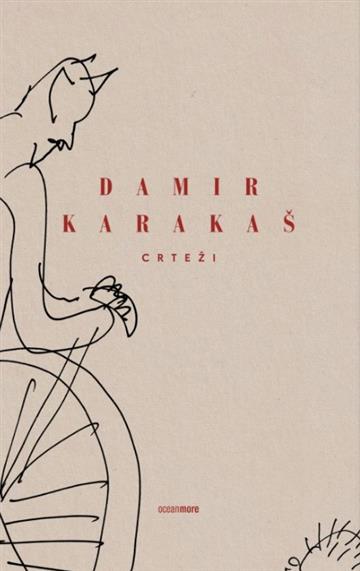 Knjiga Crteži autora Damir Karakaš izdana 2026 kao tvrdi uvez dostupna u Knjižari Znanje.