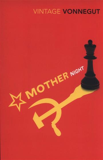 Knjiga Mother Night autora Kurt Vonnegut izdana 2019 kao meki uvez dostupna u Knjižari Znanje.