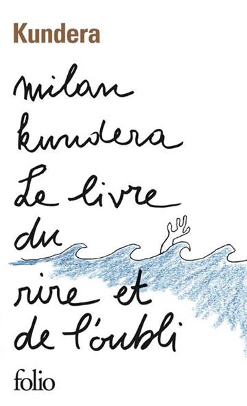 Knjiga Le livre du rire et de l'oubli autora Milan Kundera izdana 1987 kao meki uvez dostupna u Knjižari Znanje.