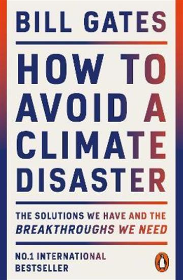 Knjiga How to Avoid a Climate Disaster autora Bill Gates izdana 2022 kao meki uvez dostupna u Knjižari Znanje.