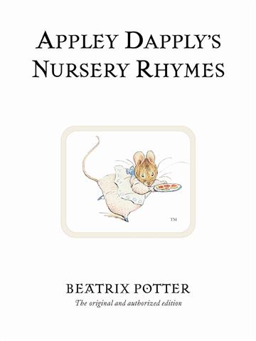 Knjiga Appley Dapply's Nursery Rhymes autora Beatrix Potter izdana 2002 kao tvrdi uvez dostupna u Knjižari Znanje.