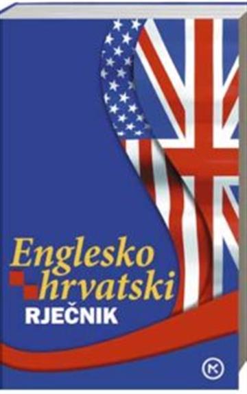 Knjiga Englesko Hrvatski rječnik autora Jelena Đukić izdana 2015 kao meki uvez dostupna u Knjižari Znanje.